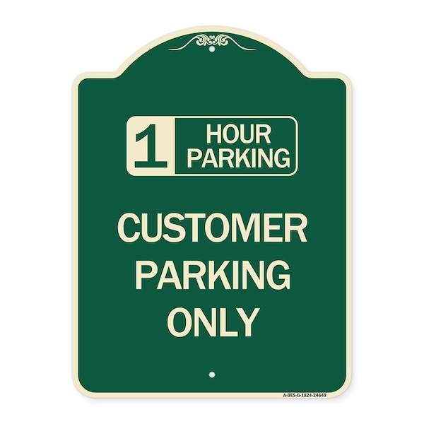 1 Hour Parking Customer Parking Heavy-Gauge Aluminum Architectural Sign, 24" x 18", G-1824-24649